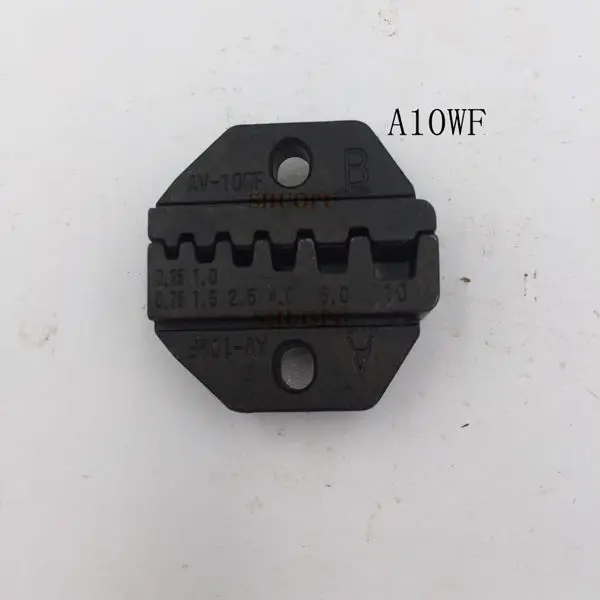 

AV10WF Die Set AV-10WF for HS FSE AM-10 EM-6B1 EM-6B2 CRIMPING PILER Crimping machine one set made by Wire cutting machine tool