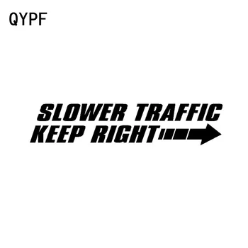 

QYPF 18.5cm*4cm Slower Traffic Keep Right Fashion Vinyl Car Sticker Decal Black Silver Car-styling C15-1278