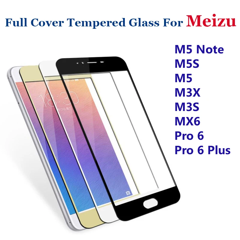 9H Full Cover Tempered Glass For Meizu M5 Note M5S M3X M3S Pro 6 Plus MX6 Screen Protector Toughened Protective Film 9H Full Cover Tempered Glass For Meizu M5 Note M5S M3X M3S Pro 6 Plus MX6 Screen Protector Toughened Protective Film