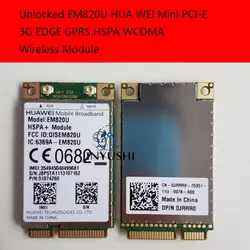 Открыл em820u хуавэй Mini pci-e 3G 100% новое и оригинальное EDGE GPRS HSPA WCDMA Беспроводной модуль в наличии