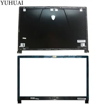 Чехол для MSI GE73 GE73VR 7RF-006CN ЖК-задняя крышка/ЖК-рамка Крышка 3077C1B213Y871