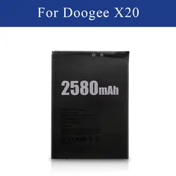 Для DOOGEE X20 Батарея BAT17582580 телефона замена аксессуар Batteria 2580 mAh Одежда высшего качества