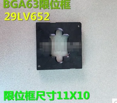 

RT809H programmer limit box BGA63 box 29LV652 limiter frame size 11X10