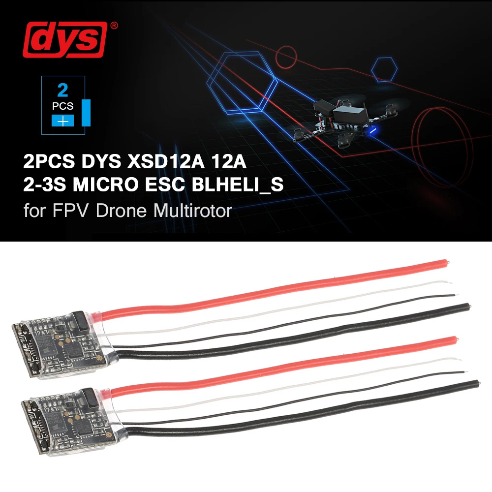 

2PCS DYS XSD12A 12A 2-3S ESC EFM8BB21 50MHz BLheli_S Firmware Support Dshot600 Dshot300 Damped Light FPV RC Drone Space Parts