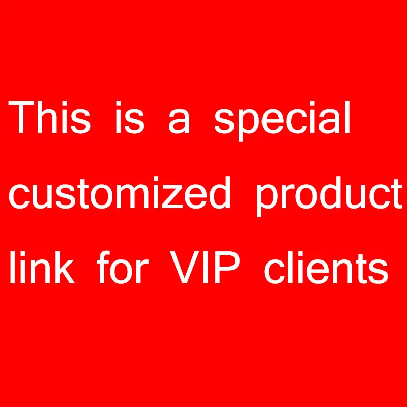 

This Is A Special Customized Product Link For VIP Clients