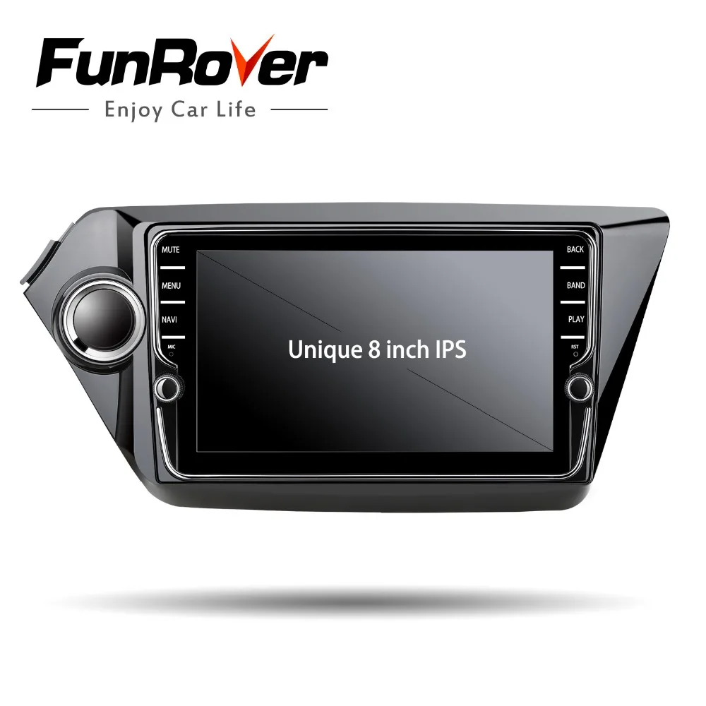 Clearance Funrover IPS android 8.0 car dvd radio gps for kia k2 rio 2010 2011 2012 2013 2014 2015 2016 navigation Car Multimedia Player 2G 2