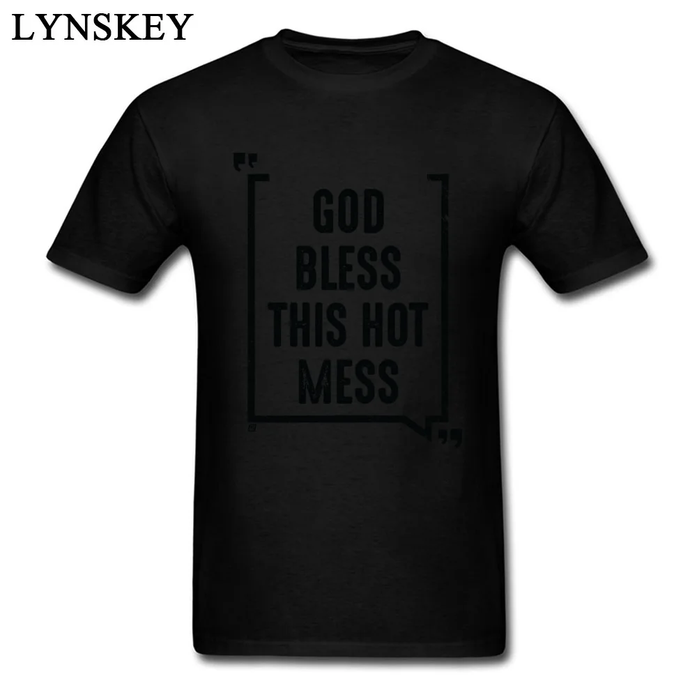 Fitted Leisure Short Sleeve Tops Tees God Bless This Hot Mess Summer/Fall Round Collar All Cotton Male T Shirts Leisure Tee Shirt God Bless This Hot Mess black