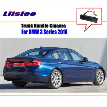 

Liislee For BMW 3 2018 2019 2020 Trunk Handle / Car Rear Back Camera Rear View Reverse Parking Camera / Night Vision