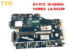 Original for ACER E1-572 E1-572G laptop motherboard E1-572 I5-4200U V5WE2 LA-9532P tested good free shipping