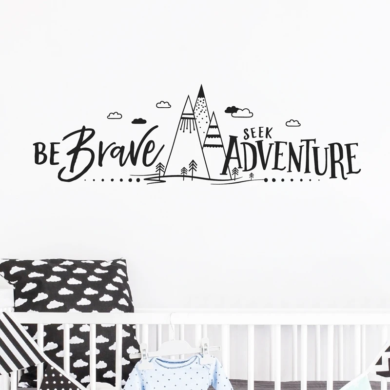 Be Brave Seek Adventure Wander Sticker Kids Room