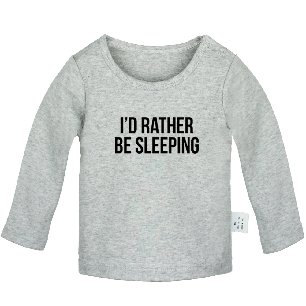 Футболки для новорожденных с надписью «I dad No App For That Funny Quotes» и надписью «I 'd BETTER be sleeping» однотонные футболки с длинными рукавами и графикой для малышей