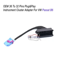 OEM 36 32 Pins Plug & Play Instrucment Cluster Adapter สำหรับ VW Passat B6