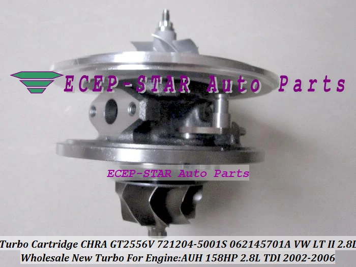 GT2556V 721204-0001 721204-5001S 062145701A Turbocharger Turbo Cartridge CHRA Core Volkswagen LT II 2002-2006 2.8L TDI AUH 158HP (1)