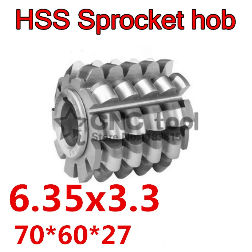 6.35x3.3 High quality HSS-M2 Sprocket hob Gear hob 70x60x27mm Inner hole 1pcs Free shipping