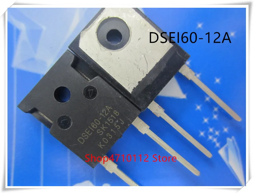 NEW 10PCS LOT DSEI60 12A DSEI60 12 DSEI60 TO 247 IC