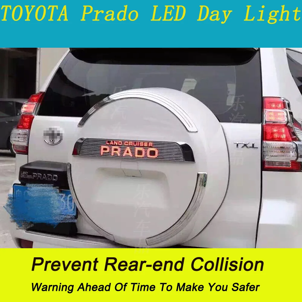 

Brand New High Quality LED Car DRL Daytime Running Lights Spare Tire Brake LED Daylight For Land Cruiser Prado Led Drl