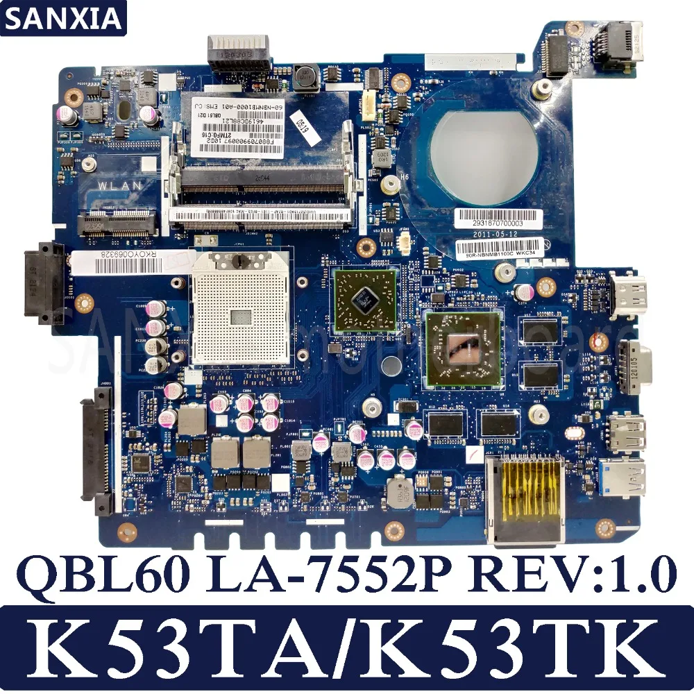KEFU QBL60 LA-7552P REV: 1.0 محمول اللوحة الأم ل ASUS K53TA K53TK K53T K53 اختبار اللوحة الأصلية AMD-فيديو بطاقة