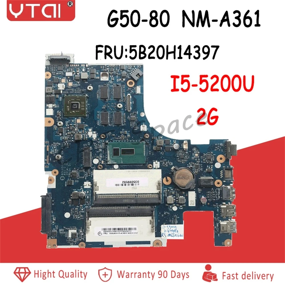 

NM-A361 For Lenovo G50-80 Laptop Motherboard I5-5200U 2.2GHz CPU R5 M330 2GB ACLU3/ACLU4 NM-A361 DDR3L 100% Tested Fast Ship
