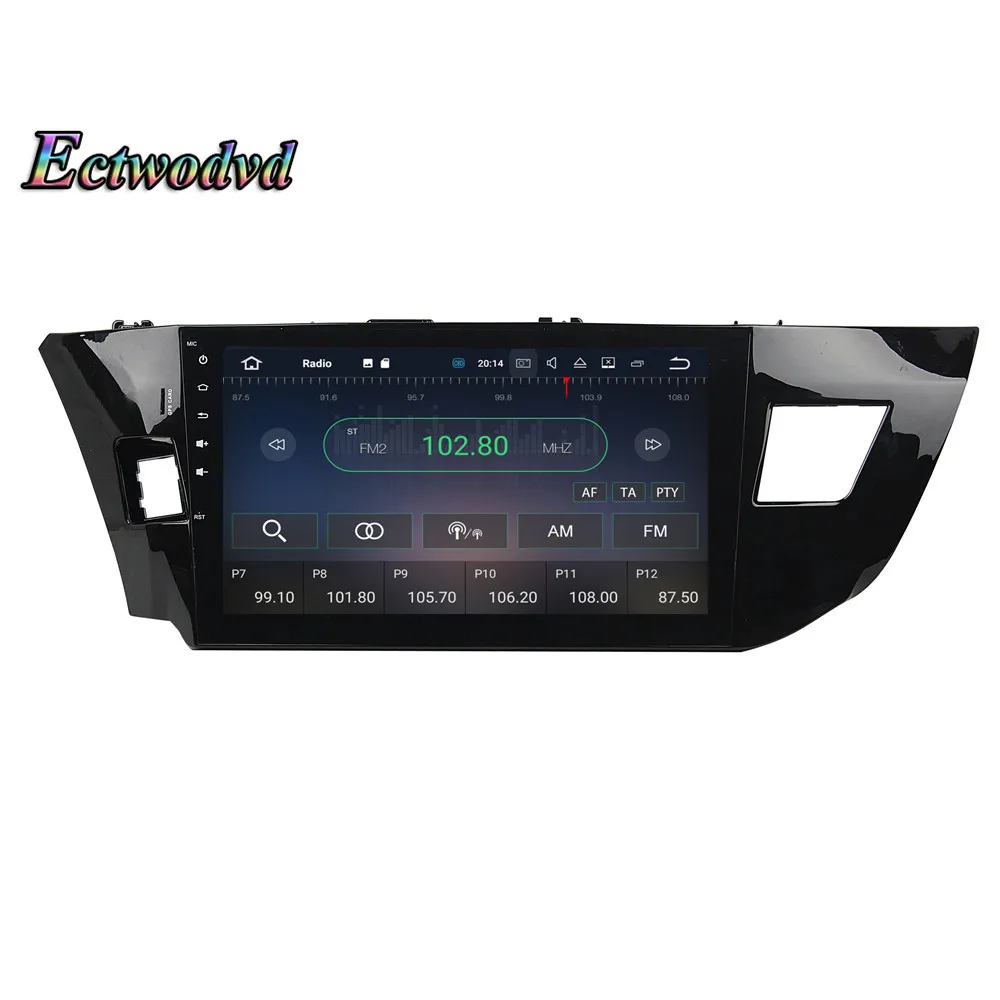 Best Ectwodvd Octa Core 4G RAM 64G ROM Android 9.0 Car Multimedia DVD Player GPS HeadUnit for Toyota Levin 2013 2014 2015 18