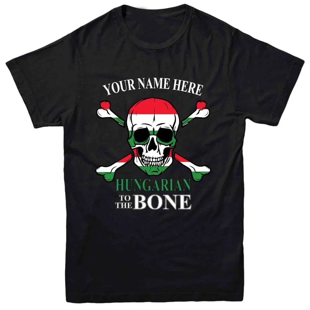 

Personalised Hungarian To The Bone T Shirt Hungary Flag Skull Design Tee Top 100% Cotton Homme Tshirt Funny Hipster T Shirt
