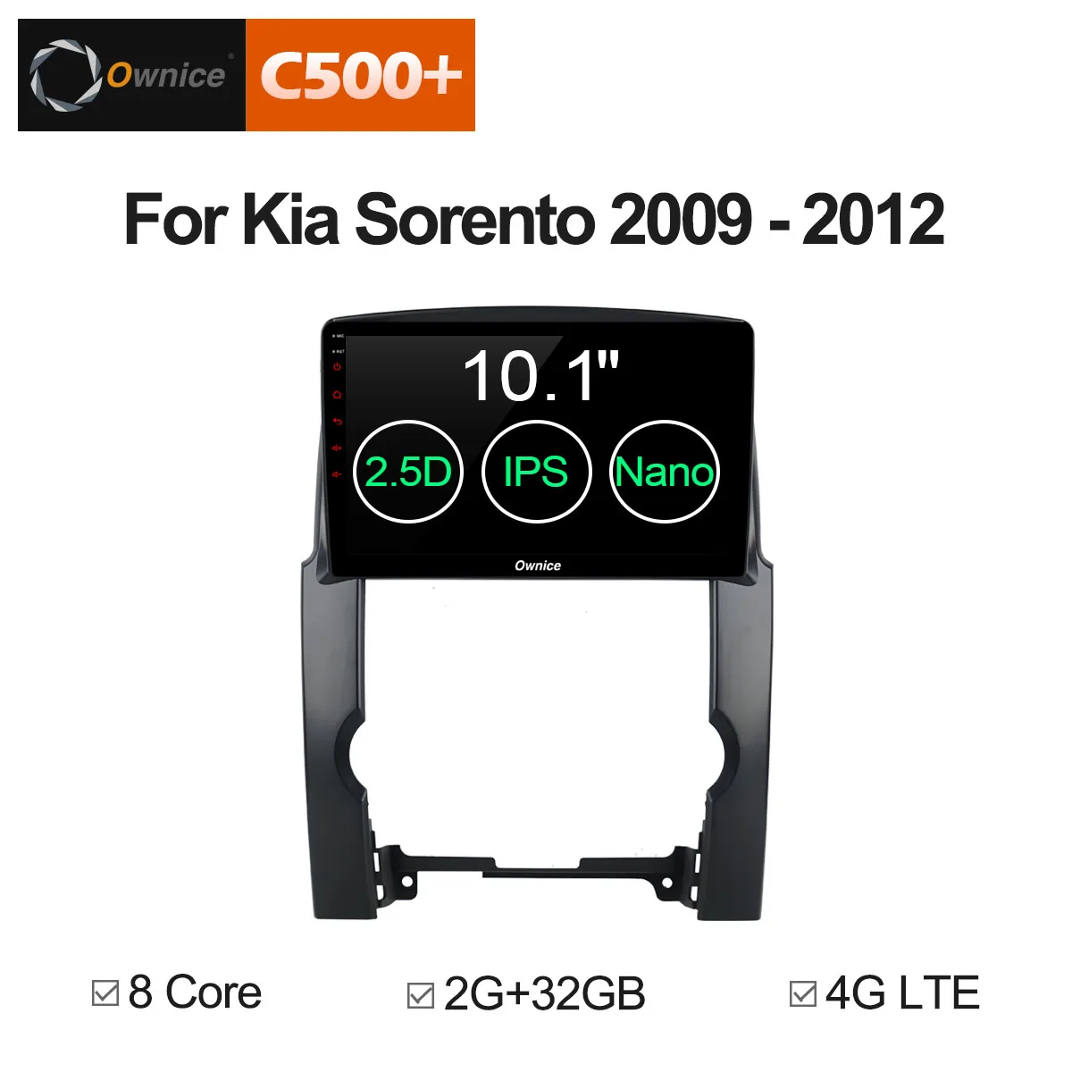 

Ownice C500+ G10 Android 8.1 car dvd player for KIA Sorento 2010 - 2013 GPS navigation headunit Automotive Radio gps 2G+32G