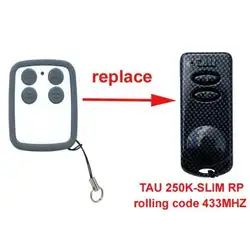 Для Тау 250K-SLIM RP 433 мГц плавающий код Дистанционный пульт брелок-контроллер