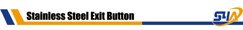 Stainless Steel Exit button Banner