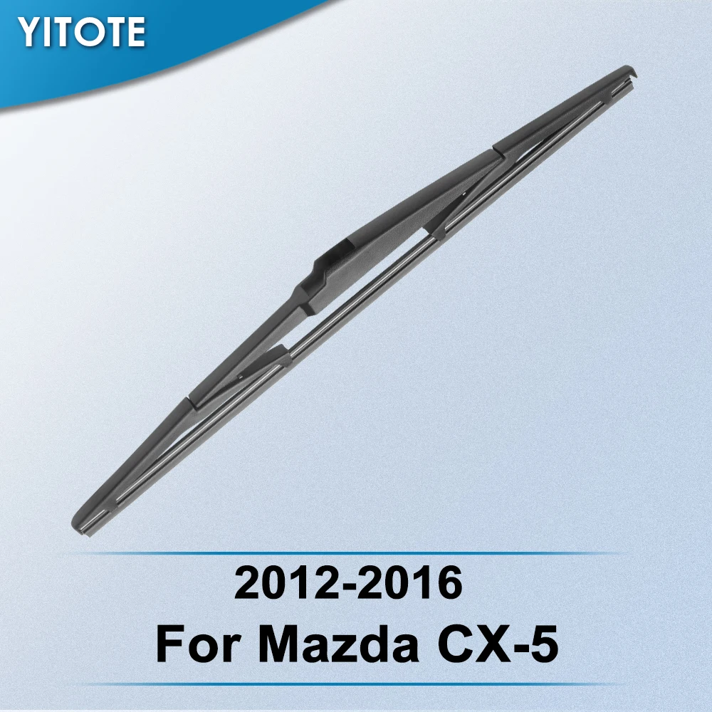 YITOTE Задняя щетка стеклоочистителя для Mazda CX-5 2012 2013