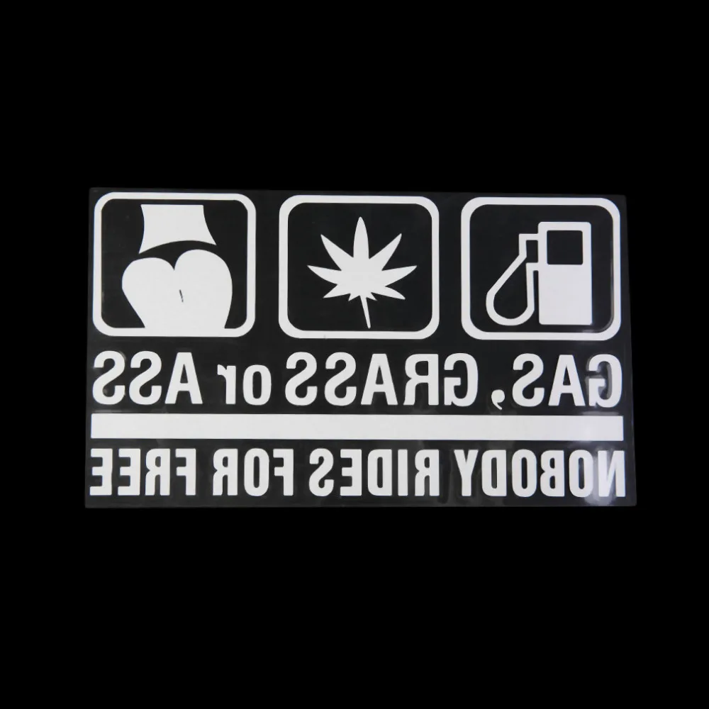 New GAS GRASS or ASS NOBODY RIDES FOR FREE font b Car b font Window Bumper