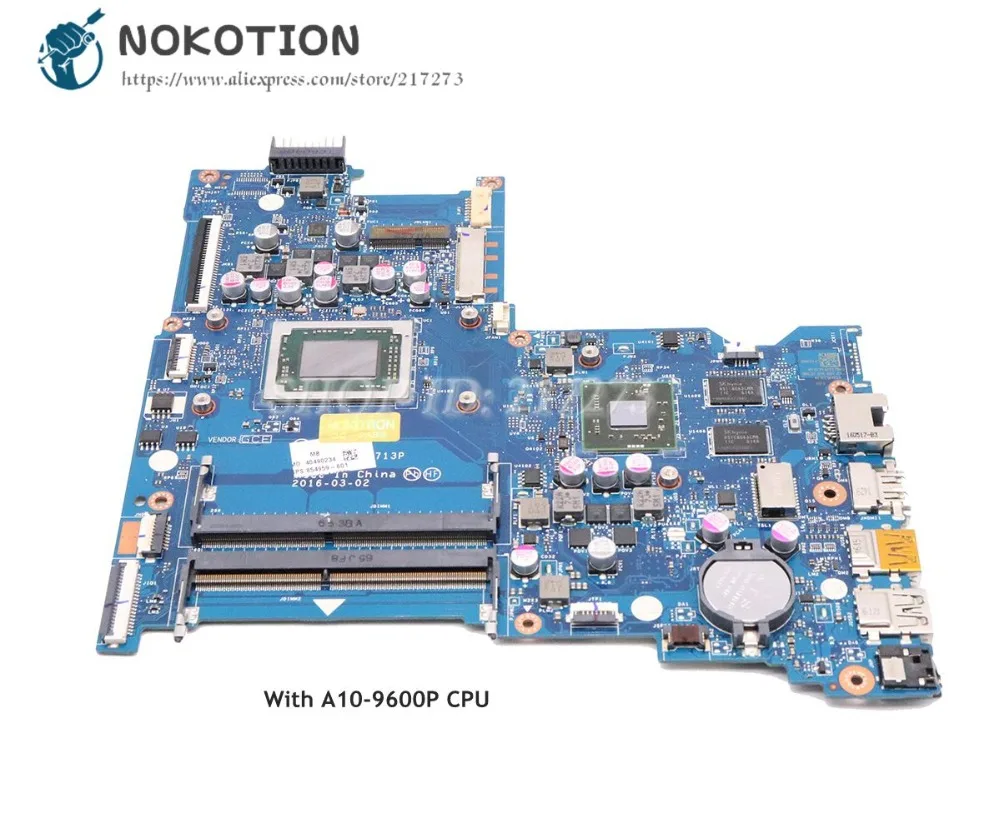 NOKOTION для hp Тетрадь 15-BA Материнская плата ноутбука BDL51 LA-D713P 854959-601 854959-001 аккумулятор большой емкости A10-9600P Процессор R8 M445DX графика