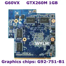 G60VX MXM VGA карты GTX 260 м 1 ГБ видео карты G92-751-B1 для ASUS g51vx G51V G60VX REV Графика карты 100% проверенный, бесплатная доставка