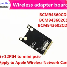 Мини PCI-E к беспроводной Wi-Fi карты беспроводной карты BCM94360CD BCM94331CSAX к Мини pci-e адаптер карты для macbook Pro/Air