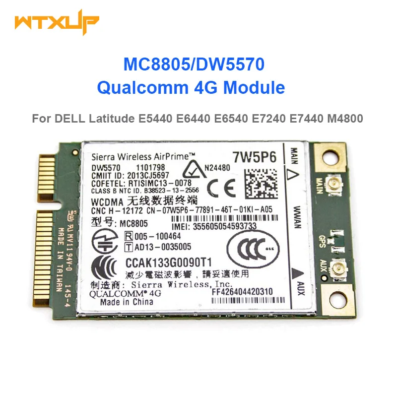 

Unlocked MC8805 DW5570 7W5P6 HSPA+ WWAN Broadband Mobile 4G Module For DELL Latitude E5440 E6440 E6540 E7240 E7440 M4800 M6800