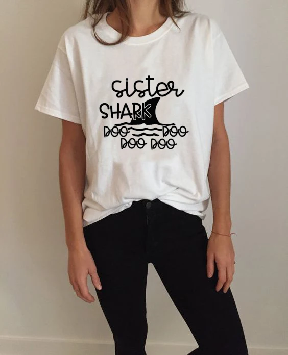 

Sister shark doo Letter Graphic Female T-Shirt Summer New Tumblr Clothing Cotton Harajuku funny Short Sleeve tops tee