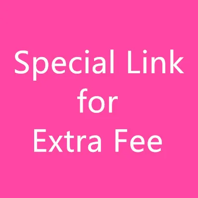 

Special link for extra fee