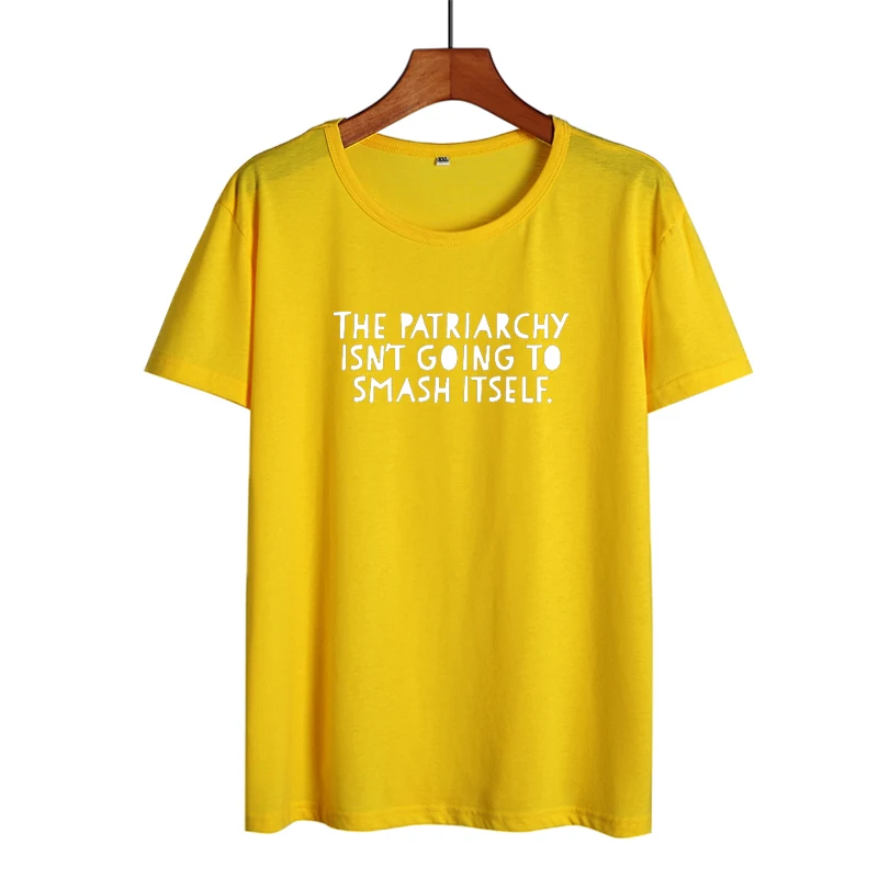 Феминизм лозунг патриарх не будет разбивать себя забавная фраза футболки женские хипстерские футболки Харадзюку С буквенным принтом - Цвет: yellow-white