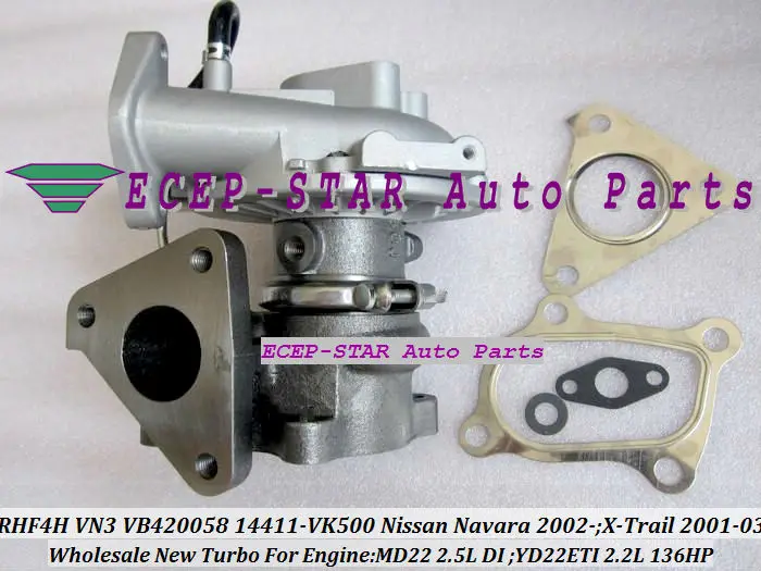 

RHF4H VN3 14411-VK500 14411-VK50B VB420058 VA420058 VA420115 VD420058 Turbo For NISSAN Navara 2.5L DI X-Trail MD22 YD22ETI 2.2L