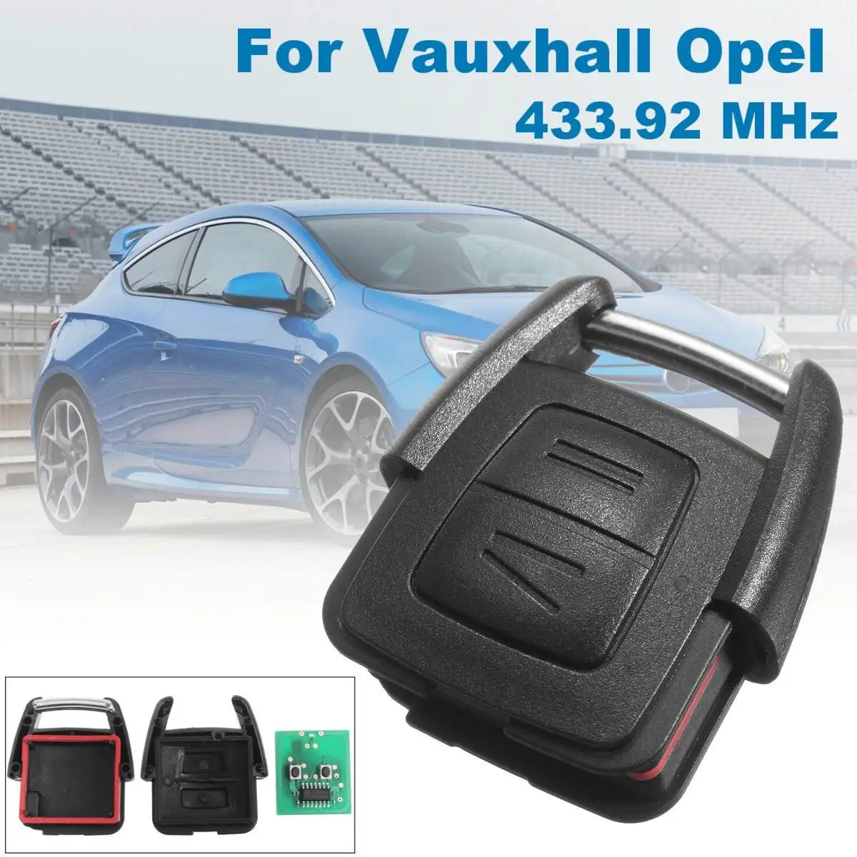 New 433 92MHz 2 Button Remote Control Key Shell w Circuit Board For Vauxhall Opel Astra