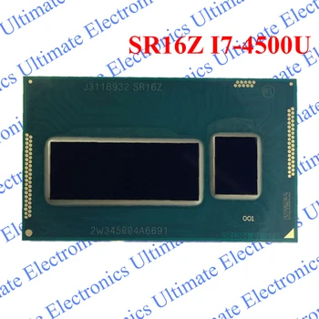 

ELECYINGFO Refurbished SR16Z I7-4500U SR16Z I7 4500U BGA chip tested 100% work and good quality