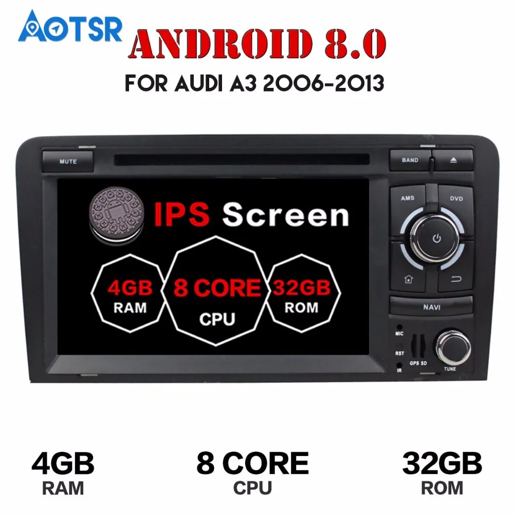 Cheap 2 DIN Car Multimedia Android 8.0 For Audi A3 S3 2003 2004 2005 2006 2007 2008 2009-2013 4+32gb Radio GPS Navi IPS Screen stereo 0