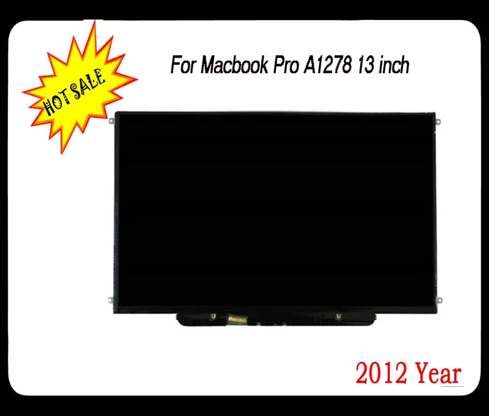 

Brand new 100% working LED display for Macbook Pro A1278 lcd screen 13inch 2012 Year