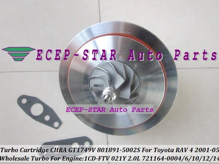 Turbo Cartridge CHRA GT1749V 801891-5002S 801891-0001 721164-0004 17201-27040 Turbocharger For TOYOTA Rav 4 2001-05 1CD-FTV 021Y 2.0L 93kw (1)
