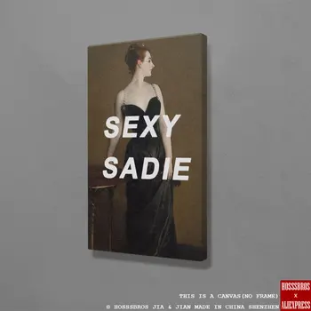 

Sexy Sadie Classic painting quotes Home Kids Baby living Room Bedroom Decor Print Poster Picture Painting Wall Art Canvas