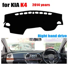 Приборной панели автомобиля Обложка Коврик для KIA K4 2014 лет правым dashmat Pad тире охватывает приборной панели авто аксессуары
