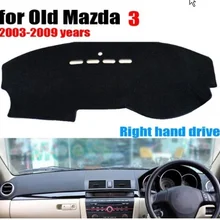 Car dashboard covers mat for Old MAZDA 3 2003 to 2009 right hand drive dashmat pad dash covers Instrument platform accessories
