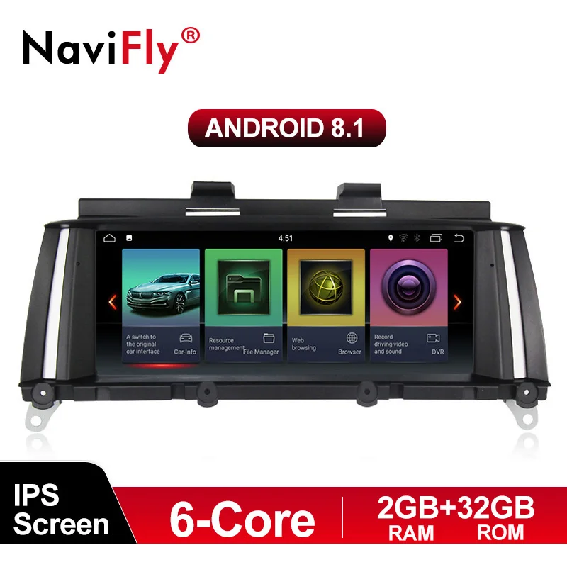 

NaviFly IPS 6 core 2G+32G Android 8.1 car radio multimedia player for BMW X3 F25 X4 F26 2011-2017 Original car CIC NBT system