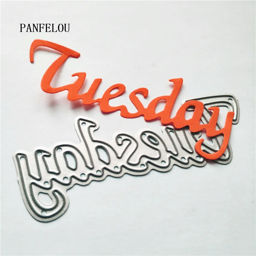 

PANFELOU Tuesday words metal craft paper die cutting dies Scrapbooking/DIY Easter wedding Embossing mould cards