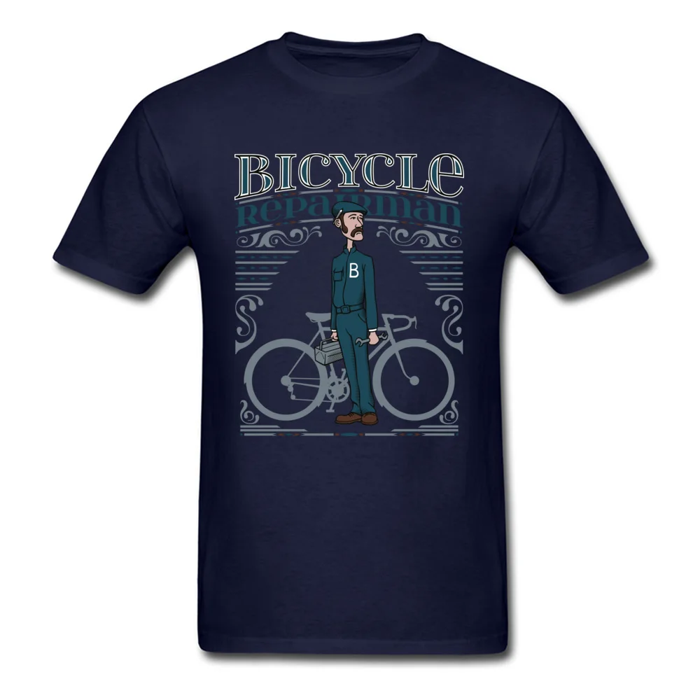 Bicycle Repairman T Shirts Custom Short Sleeve Cheap O-Neck 100% Cotton Tops Shirts Casual T Shirts for Men Mother Day Bicycle Repairman navy