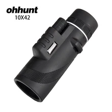 Ohhunt 10X42 монокулярный телескоп широкоугольный мощный яркий охотничий оптика ручной фокус Кемпинг путешествия Туризм Монокуляры