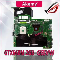 Akemy G55VW Материнская плата ноутбука GTX660M 2 ГБ для G55VW G55V Тесты плата G55VW материнской Тесты 100% ok